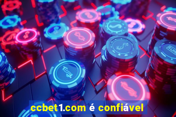 ccbet1.com é confiável